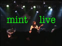 mint live映像 Vol.2
									mintアコースティクLive 新宿MARZにて行った映像です。
mint、ボ-カルギタ-hiromi,ギタ-斉藤千一に加えサポ-トにパ-カッション渡邊靖之と共に、おなじみの曲をアコースティクテイストにしたLiveです。
hiromiのバ-スデイでもあり大変盛り上がったLiveとなりました。近くにミニアルバムも全国発売なるので要チェックです。

